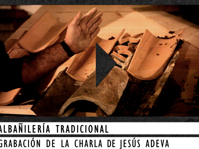 «Albañilería tradicional» con Jesús Adeva